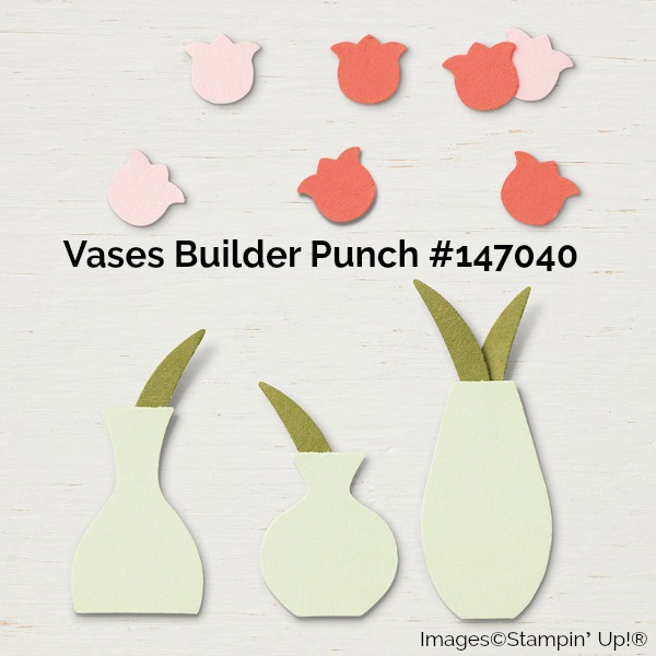 Vases Builder Punch Stampin Up