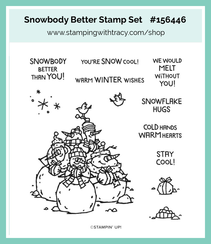 Snowbody Better Stampin Up
