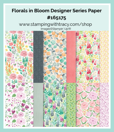 Florals in Bloom Designer Series Paper - Stamping With Tracy